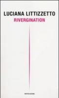 Rivergination