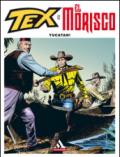 Yucatan! Tex e El Morisco: 5