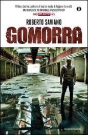 Gomorra. Viaggio nell'impero economico e nel sogno di dominio della camorra