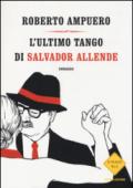L'ultimo tango di Salvador Allende