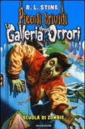 Scuola di zombie. La galleria degli orrori: 4