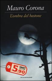 L'ombra del bastone