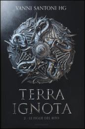 Le figlie del rito. Terra ignota. 2.