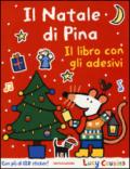 Il Natale di Pina. Con adesivi. Ediz. illustrata