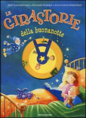 Le girastorie della buonanotte. Ediz. illustrata