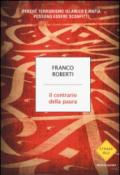 Il contrario della paura: Perché terrorismo islamico e mafia possono essere sconfitti