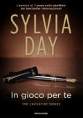 In gioco per te. The crossfire series. 4.