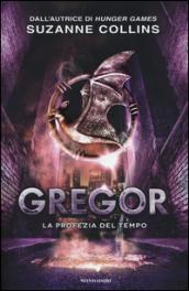 La profezia del tempo. Gregor: 5