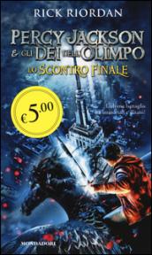 Lo scontro finale. Percy Jackson e gli dei dell'Olimpo