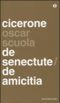 De senectute-De amicitia. Testo latino a fronte