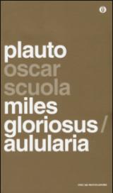 Aulularia-Miles gloriosus. Testo latino a fronte