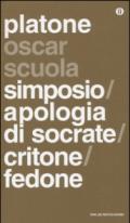 Simposio-Apologia di Socrate-Critone-Fedone. Testo greco a fronte