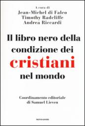 Il libro nero della condizione dei Cristiani nel mondo