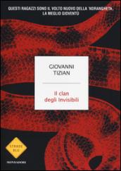 Il clan degli invisibili