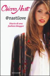Nastilove: Diario di una fashion blogger