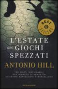 L'estate dei giochi spezzati