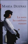 La notte ha cambiato rumore