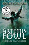 Il morbo di Atlantide. Artemis Fowl