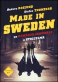 Made in Sweden: Un romanzo criminale a Stoccolma