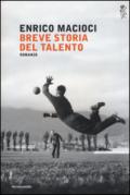 Breve storia del talento