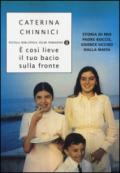 È così lieve il tuo bacio sulla fronte. Storia di mio padre Rocco, giudice ucciso dalla mafia