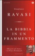 La Bibbia in un frammento. 200 porte all'Antico e al Nuovo Testamento