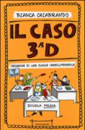 Il caso terza D. Cronache di una classe irrecuperabile