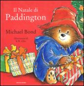 Il Natale di Paddington. Ediz. illustrata