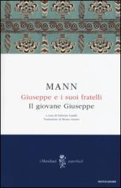 Giuseppe e i suoi fratelli - 2. Il giovane Giuseppe