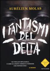 I fantasmi del delta