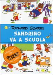 Sandrino va a scuola. Ediz. illustrata