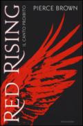 Red Rising - 1. (versione italiana): Il canto proibito (La trilogia di Red Rising)