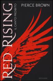 Red Rising - 1. (versione italiana): Il canto proibito (La trilogia di Red Rising)