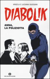 Diabolik. Anna, la poliziotta