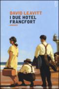 I due Hotel Francfort