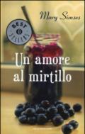 Un amore al mirtillo