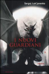 I nuovi guardiani