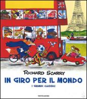 In giro per il mondo. I grandi classici