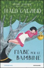 Fiabe per le bambine. Fiabe italiane