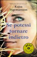 Se potessi tornare indietro