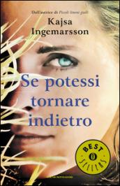 Se potessi tornare indietro