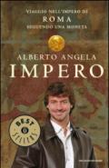 Impero. Viaggio nell'Impero di Roma seguendo una moneta. Ediz. illustrata