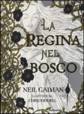 La regina nel bosco