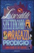 L'incredibile spettacolo dei ragazzi prodigio