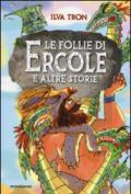 Le follie di Ercole e altre storie