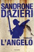L'Angelo (Le indagini di Colomba e Dante Vol. 2)