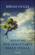 Nessuno può sfrattarci dalle stelle