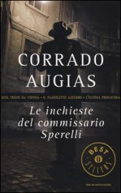 Le inchieste del commissario Sperelli: Quel treno da Vienna-Il fazzoletto azzurro-L'ultima primavera