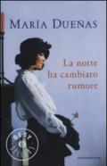 La notte ha cambiato rumore