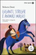 Giganti, streghe e animali magici